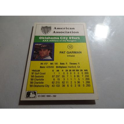1990 CMC Card # 162 Pat Garman Very Good-Excellent (4) Oklahoma City 89ers
