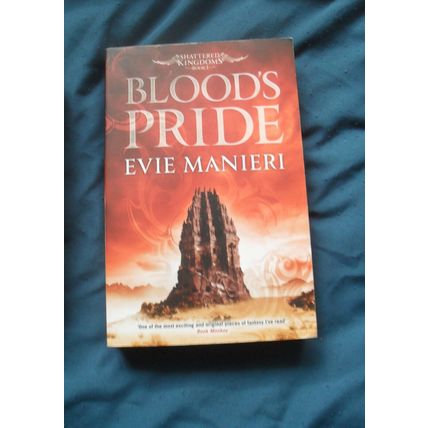 Blood's Pride (Shattered Kingdoms 1) by Evie Manieri | 2014 Jo Fletcher PBO TPB