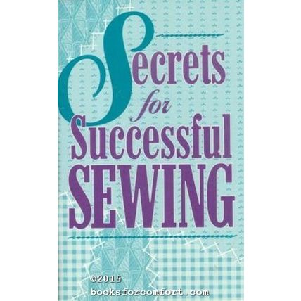 Secrets for Successful Sewing [30746]