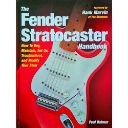 The Fender Stratocaster Handbook
