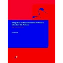 Integration Of Environmental Protection Into Other Ec Policies