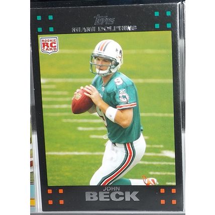 2007 Topps JOHN BECK (Dolphins) Rookie Card #292