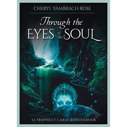 Through the Eyes of the Soul (Prophecy Cards) - Cheryl Yambrach Rose