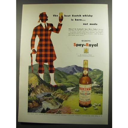 1952 Gilbey's Spey-Royal Scotch Advertisement - The best Scotch whisky is born
