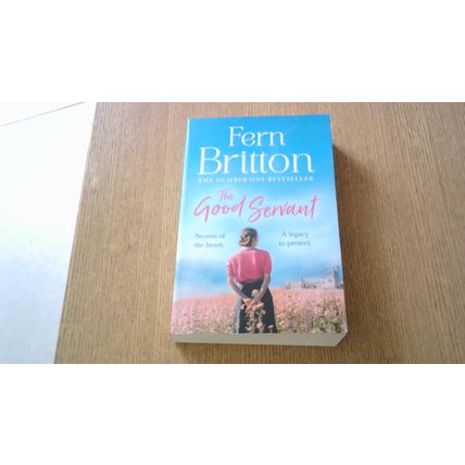 THE GOOD SERVANT. Fern Britton. (Paperback) 2023