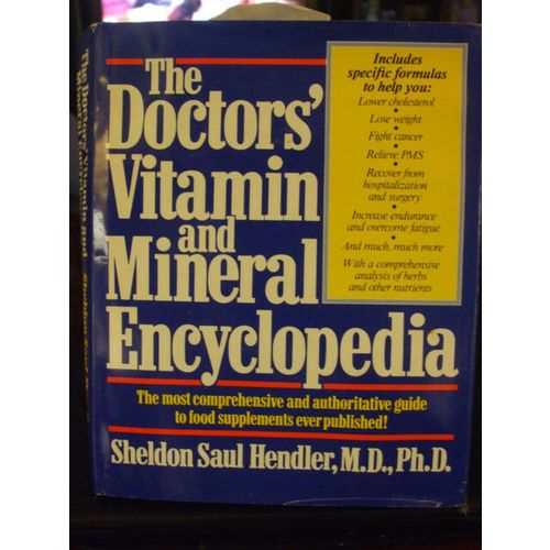 Vitamin and Mineral Encyclopedia by Shelson S. Hendler (1990, Hardcover)