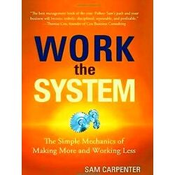 Work The System