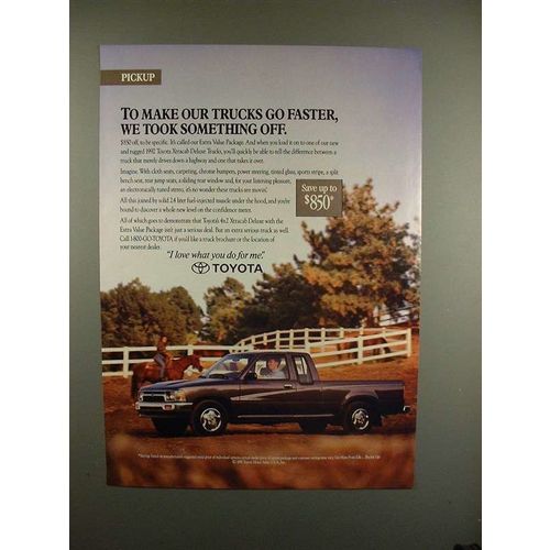 1992 Toyota Xtracab Deluxe Truck Ad - Go Faster!
