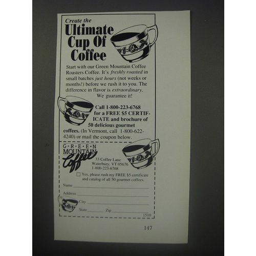 1990 Green Mountain Coffee Ad - Create the ultimate cup of coffee