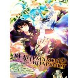 Death March to the Parallel World Rhapsody, Vol 4 manga Death March to the Paral