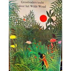 Grootvaders tocht door het wilde woud