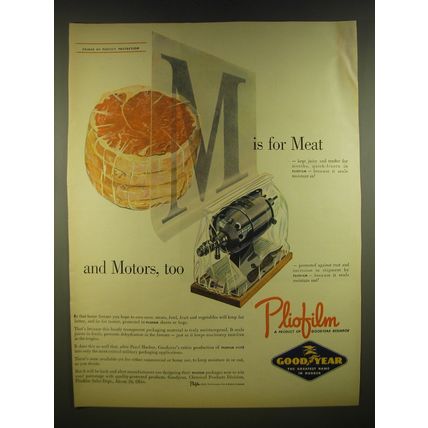 1945 Goodyear Pliofilm Ad - M is for meat and motors, too