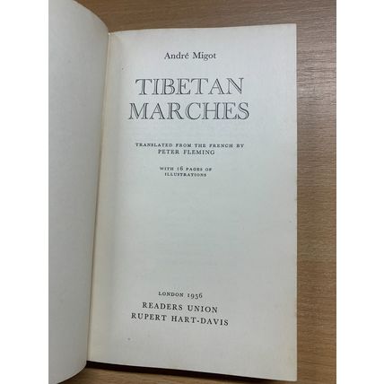 1956 ANDRE MIGOT "TIBETAN MARCHES" ILLUSTRATED VINTAGE HARDBACK BOOK (P3)