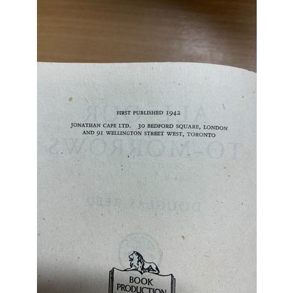1942 1ST EDITION DOUGLAS REED "ALL OUR TOMORROWS" WW2 HARDBACK BOOK (P3)