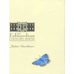 The Edwardian Country House