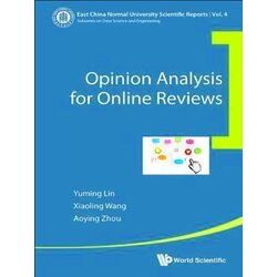 Opinion Analysis for Online Reviews