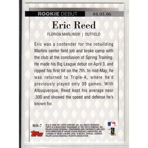 2006 Topps Updates & Highlights Rookie Debut RD7 Eric Reed- Marlins