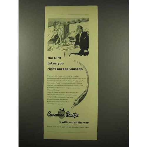 1956 Canadian Pacific Railroad Ad - Takes You Across