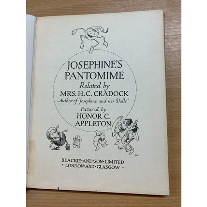 VINTAGE "JOSEPHINE'S PANTOMIME" MRS H C CRADOCK ILLUSTRATED HARDBACK BOOK (P3)