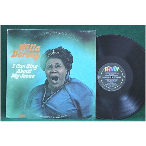 Willa Dorsey - I Can Sing About My Jesus - WST 8577 - VG+
