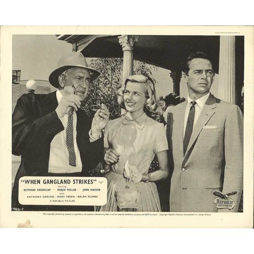 WHEN GANGLAND STRIKES Raymond Greenleaf, Marjie Millar F-O-H Stills (6)