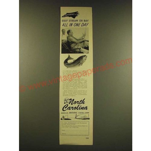 1949 North Carolina Tourism Ad - The difference is gulf stream or bay