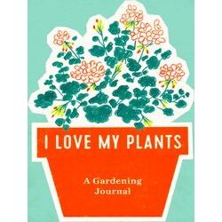 I Love My Plants