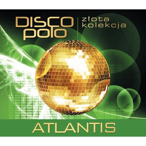 Atlantis - Zlota kolekcja Disco Polo (CD) 2016 NEW