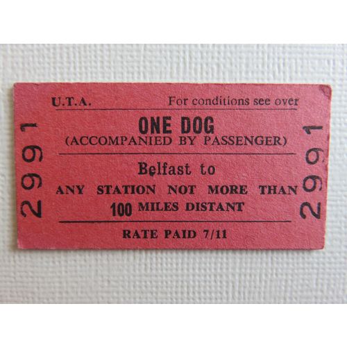 Ulster Transport Authority Belfast- Any Station Up to 100 miles Dog Ticket #25