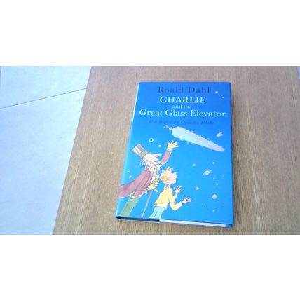 Charlie and the Great Glass Elevator. Roald Dahl (First Edition Hardback) 1995