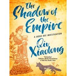 A Judge Dee Investigation-The Shadow Of The Empire