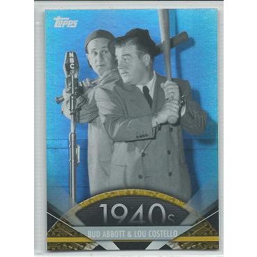 2011 TOPPS AMERICAN PIE ' FOIL ' card # 3 Bud Abbott & Lou Costello