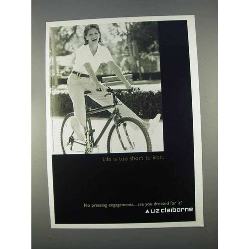 1996 Liz Claiborne Fashion Ad - Life Too Short to Iron