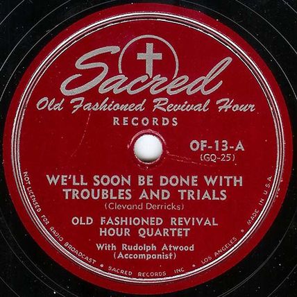 Sacred 78 #OF-13 - "Fairest Lord Jesus" - Old Fashioned Revival Hour Quartet