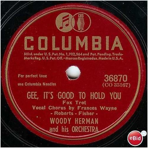 Columbia 78 #36870 - "Your Father's Mustache" - Woody Herman Orchestra