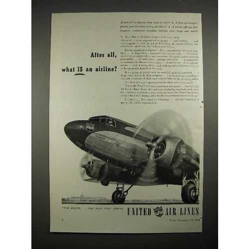 1940 United Airlines Ad - After All What is an Airline?