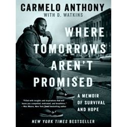 A Bestselling Basketball Memoir: Where Tomorrows Aren't Promised