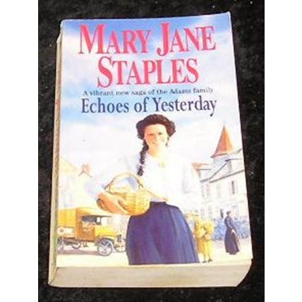 Echoes Of Yesterday by Mary Jane Staples (Paperback, 1995)