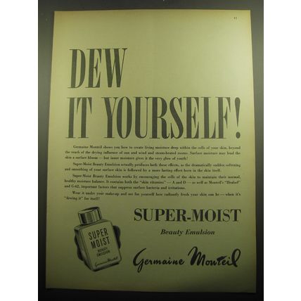 1958 Germaine Monteil Super-Moist Beauty Emulsion Ad - Dew it yourself