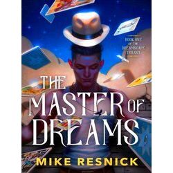 The Master of Dreams