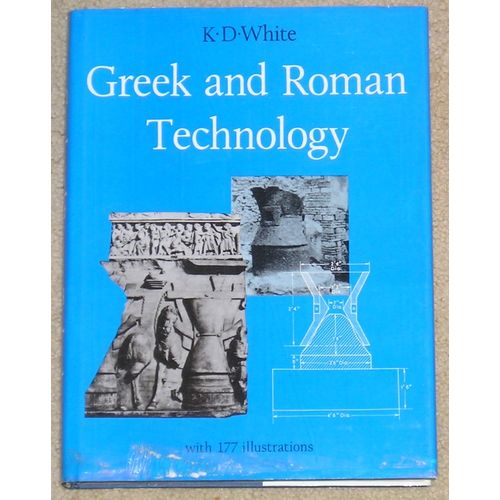 Greek and Roman Technology by K.D. White – HB/dj
