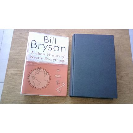 A Short History of Nearly Everything. Bill Bryson (Hardback) 2003