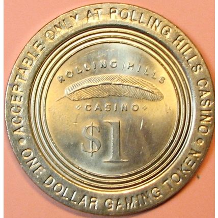 Rolling Hills. $1 Casino Token. Corning, CA. P92.