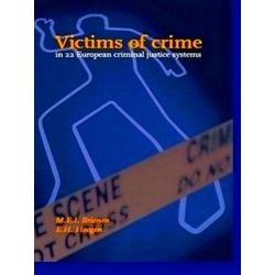 Victims of Crime 22 European Criminal Justice Systems