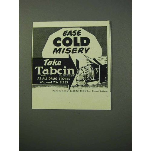 1952 Tabcin Medicine Ad - Ease Cold Misery