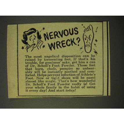 1950 Dr. Scholl's Foot Powder Ad - Nervous Wreck?