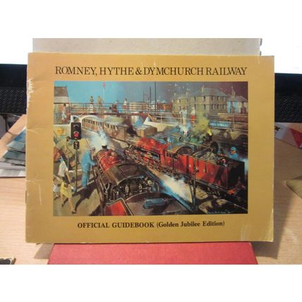 ROMNEY, HYTHE AND DYMCHURCH RAILWAY OFFICIAL GUIDEBOOK 1977 golden jubilee p/b =