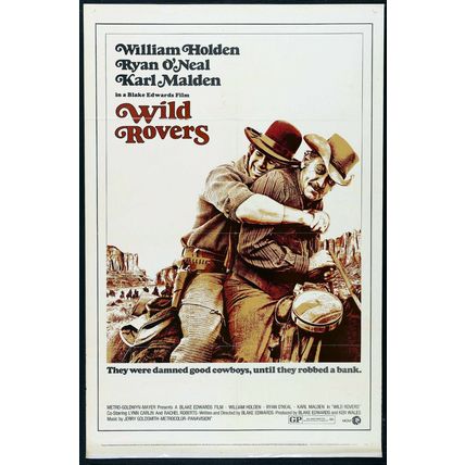 WILD ROVERS 1971 William Holden, Ryan O’Neal, Karl Malden US 1-SHEET POSTER