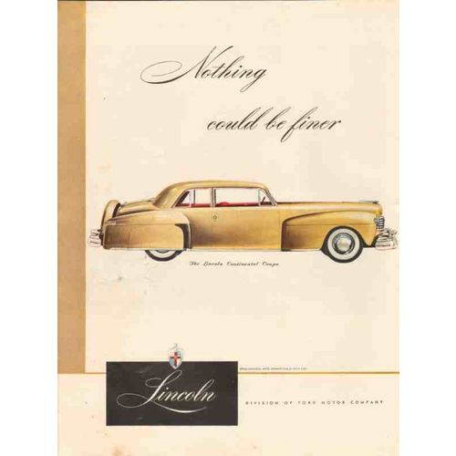 ford motor company 1947 nothing finer lincoln coupe car vintage ad