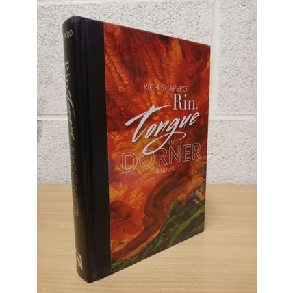 Rin,Tongue And Dorner - Rich Shapero - First U.S/Canada Print - 2018